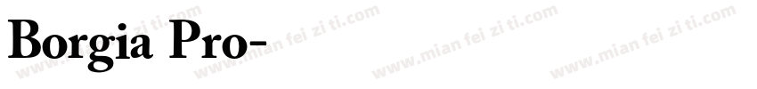 Borgia Pro字体转换